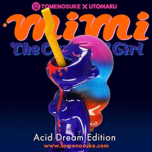 "MIMI The Cannibal Girl" Acid Dream Edition by Utomaru