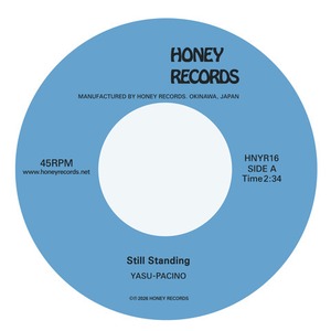 〈予約〉【7"】Yasu-Pacino / DJ Mitsu The Beats - Still Standing/Day Off (令和8年熊本地震チャリティー7inch/ALL PROFITS TO KUMAMOTO EARTHQUAKE RELIEF)