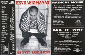【中古】Radical Noise / Ask It Why* – Sevdasız Hayat cassette