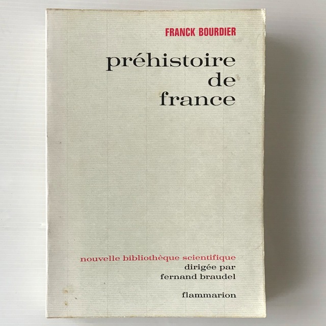 Préhistoire de France  Franck Bourdier  Flammarion