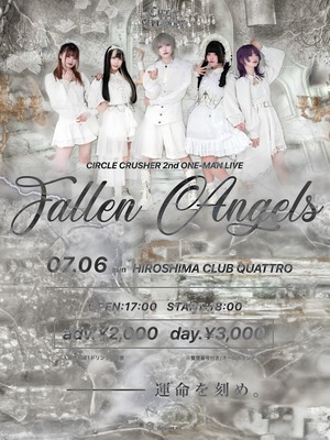 2025/07/06「CIRCLE CRUSHER」2nd ONE-MAN LIVE「Fallen Angels」 ~ FULL MOVIE