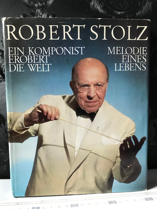 ROBERT STOLZ  ロベルト・シュトルツ