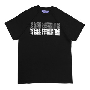 "MAYBE AMBER LIFE" Tee BLACK