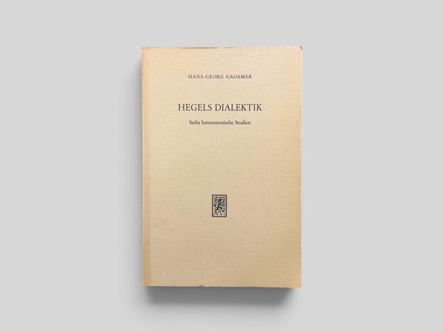 【SPH041】Hegels Dialektik: Sechs hermeneutische Studien(1980) /Hans-Georg Gadamer