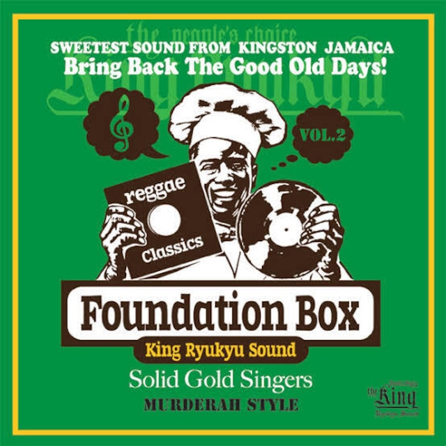 Foundation Box vol.2 Solid Gold Singers mixed by KING RYUKYU SOUND