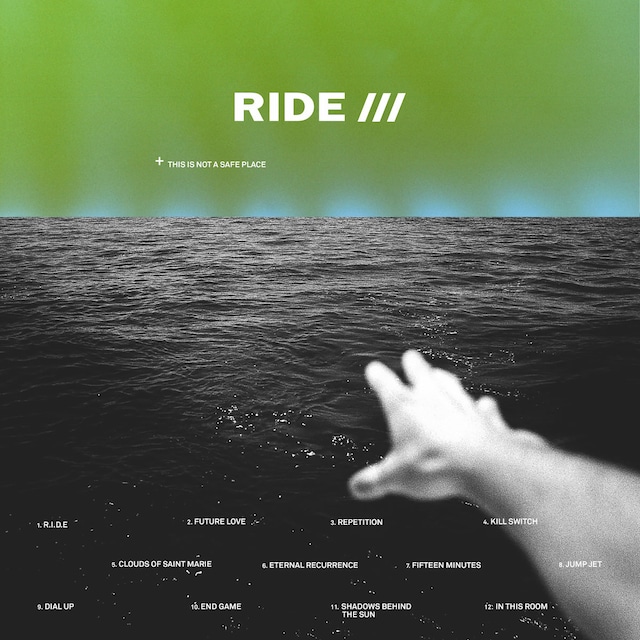 Ride / This Is Not A Safe Place（Ltd 2LP）