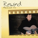 AMC1390 Rewind / Michael Fix (CD)