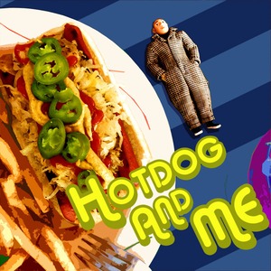 hiderino『Hot Dog and Me』