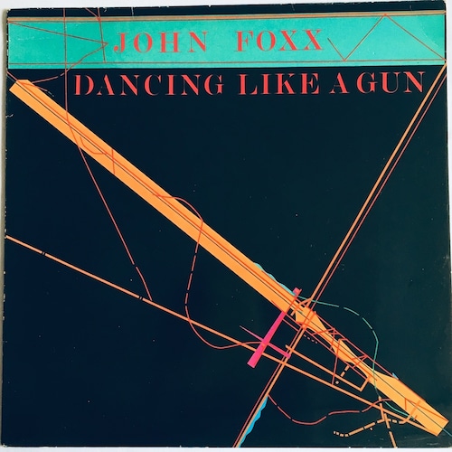 【12EP】John Foxx ‎– Dancing Like A Gun