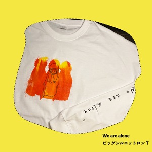 We are alone ビッグシルエットTシャツ （L/S）