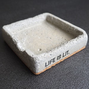 灰皿　「LIFE IS LIT. 」No.003　【MORUTARU】