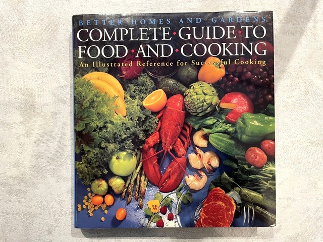 【VC168】Better Homes and Gardens Complete Guide to Food and Cooking: An Illustrated Guide to Successful Cooking /visual book