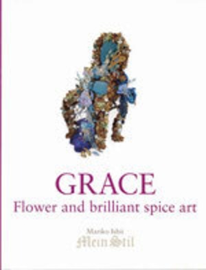 【書籍】GRACE  Flower And Brilliant Spice Art（美研インターナショナル）