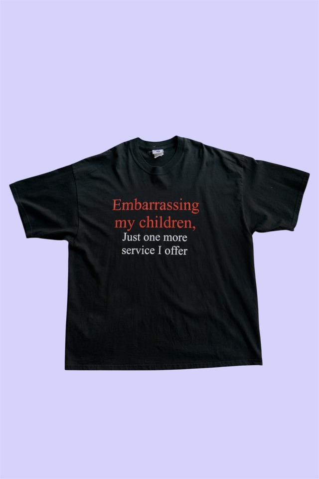 LEE Vintage Message Print T-Shirt “Embarrassing my children”/ Made in Mexico