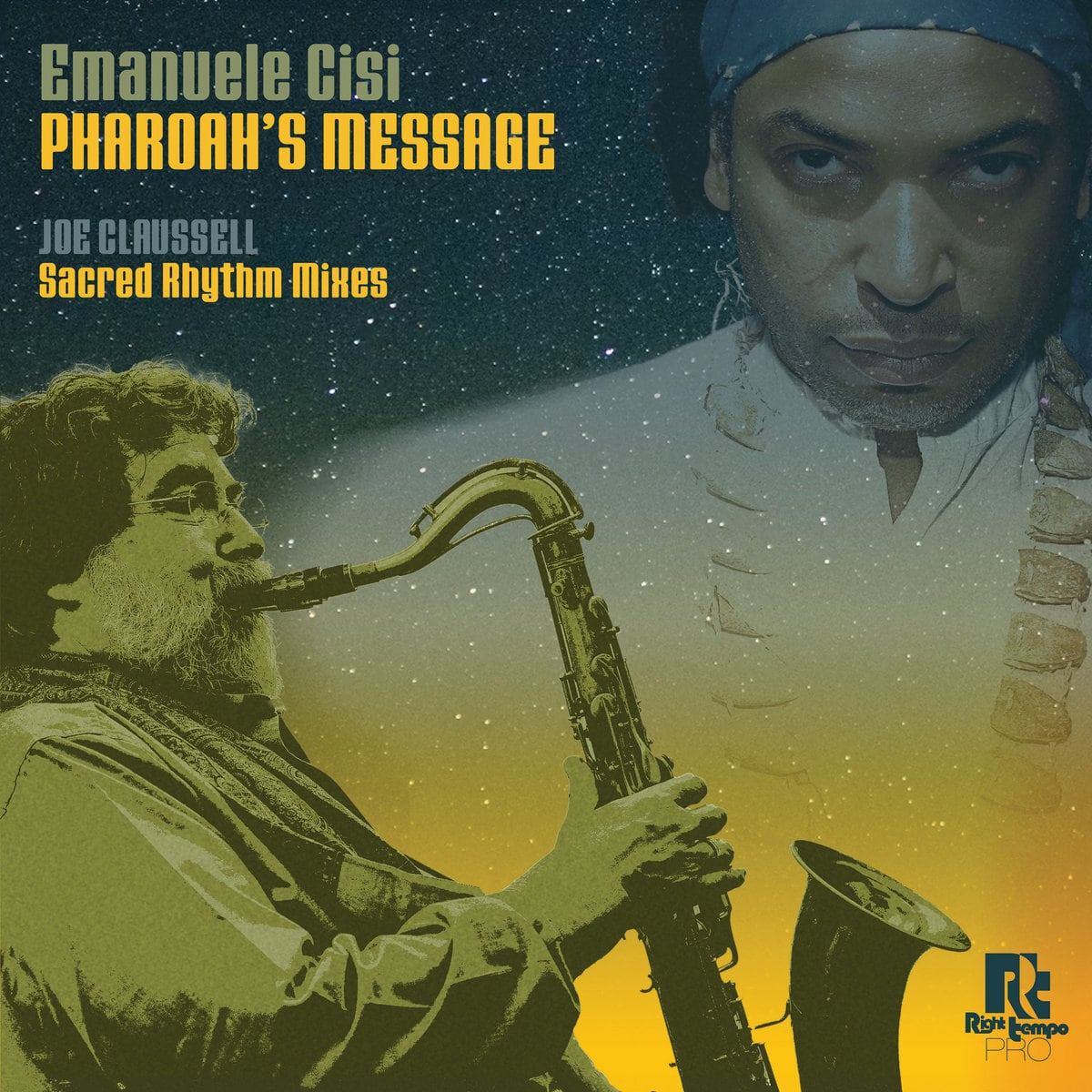 Pharoah's Message - Emanuele Cisi (Joaquin 'Joe' Claussell Sacred