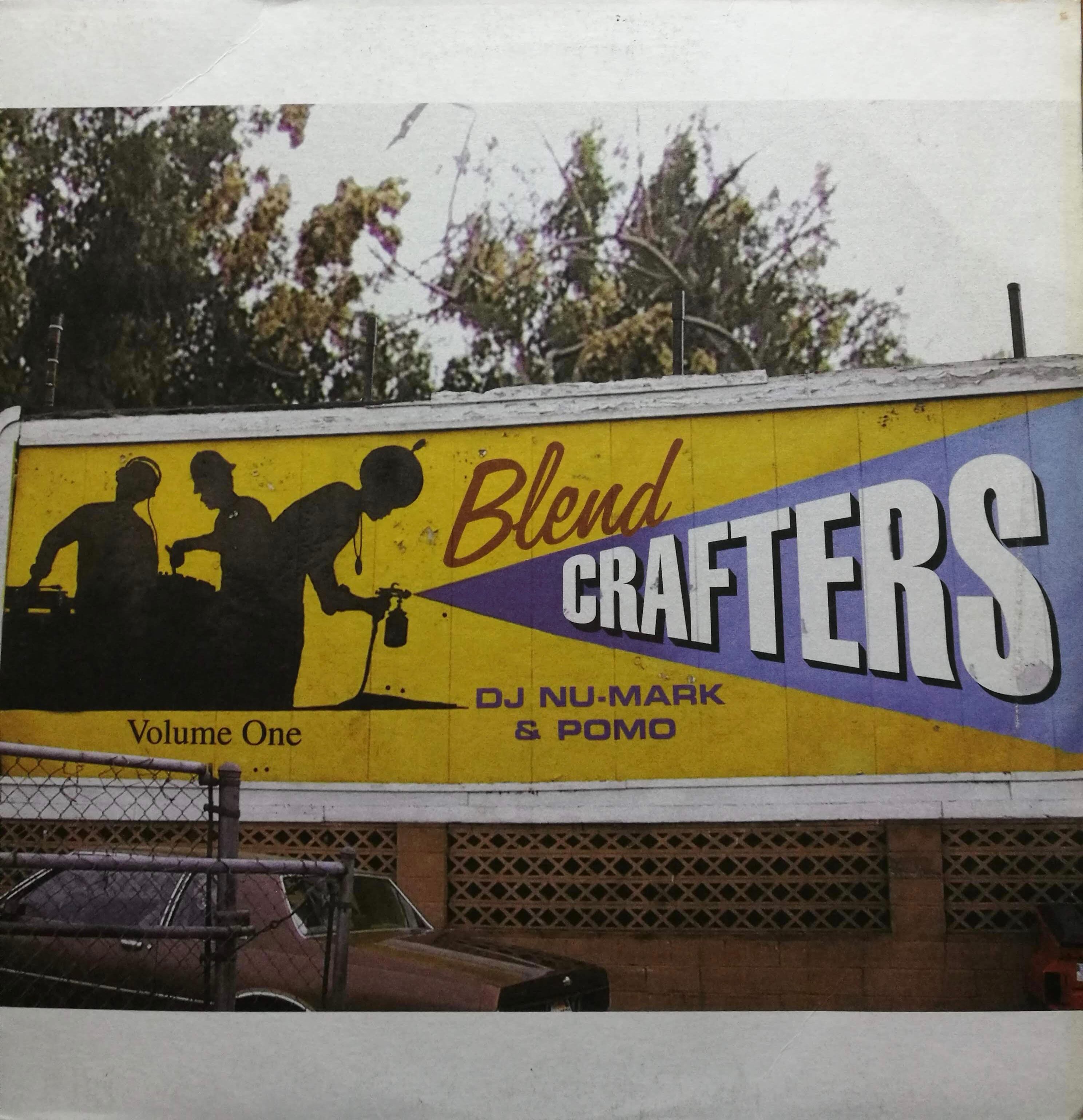 2LP】Blendcrafters (DJ Nu-Mark & Pomo) / Blend Crafters Volume One