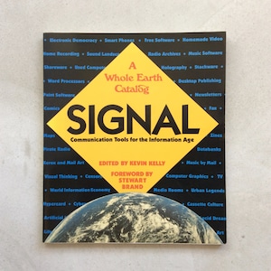 SIGNAL - A Whole Earth Catalog：Communication Tools for the Information Age