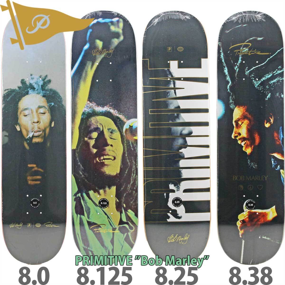 プリミティブ 8.0/8.125/8.25/8.38インチ スケボー デッキ Primitive Skateboards Bob Marley  Deck Kaya/Stand Up/Tribute/Wildone ボブマーリー スケートボード アーバンスポーツ ストリート パーク レゲエ 人気 