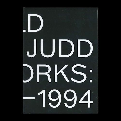 Donald Judd: Artworks 1970-1994