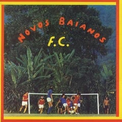 【LP】Novos Baianos - Novos Baianos F.C.
