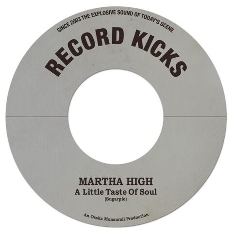 【7"】Martha High - Little Taste Of Soul / Unwind Yourself