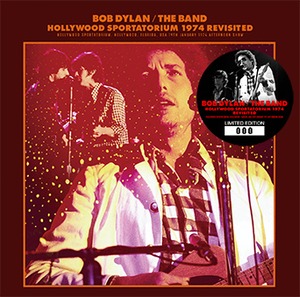 NEW  BOB DYLAN &  THE BAND HOLLYWOOD SPORTATORIUM 1974 REVISITED 2CDR Free Shipping