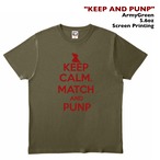 "KEEP AND PUNP" #03 -ArmyGreen-