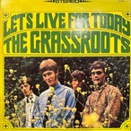 【LP】GRASS ROOTS/Let'S Live For Today