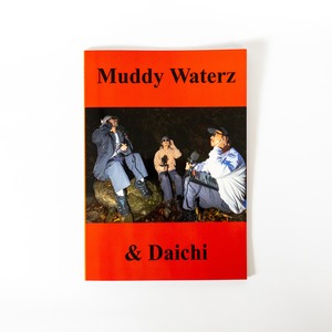 【Photo Book】Muddy Waterz & Daichi