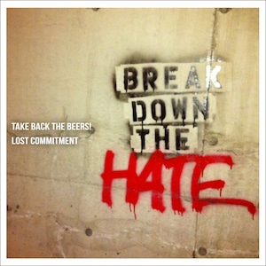 Split EP: Break Down The Hate