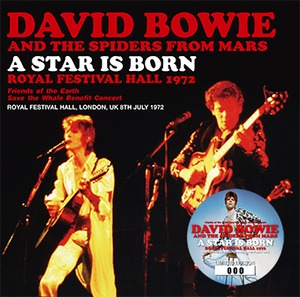 NEW DAVID BOWIE AND THE SPIDERS FROM MARS A STAR IS BORN: ROYAL FESTIVAL HALL 1972 1CDR   Free Shipping