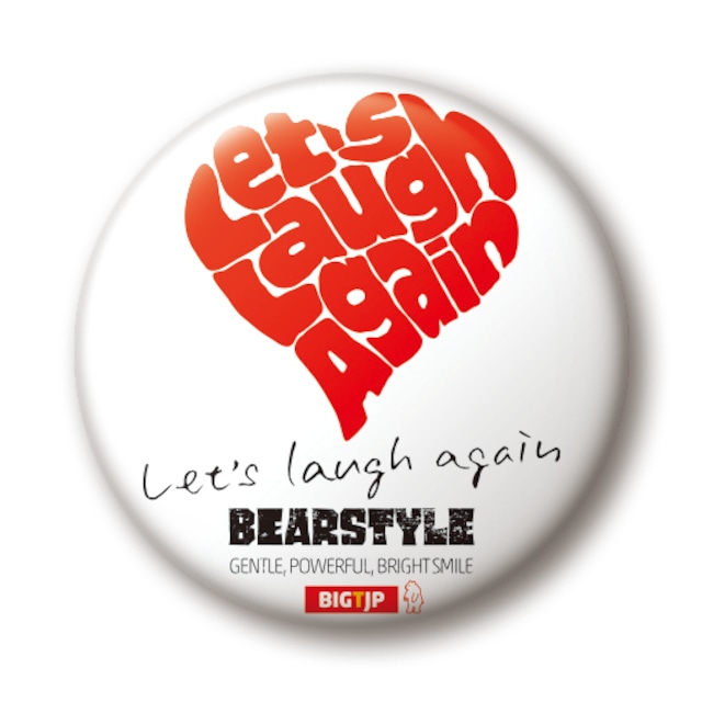 Let's Laugh Again Tシャツ 「さあ、笑おう！」Tシャツ・缶バッジ32mm