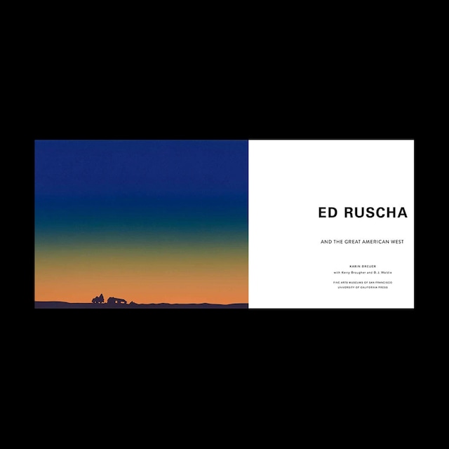 ED RUSCHA and the Great American West
