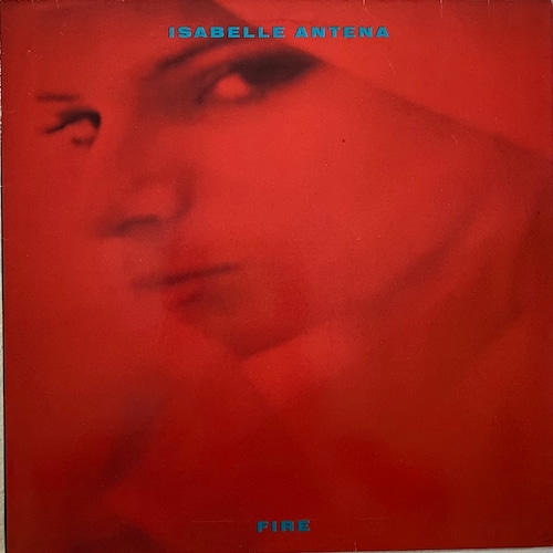 【LP】Isabelle Antena – Fire