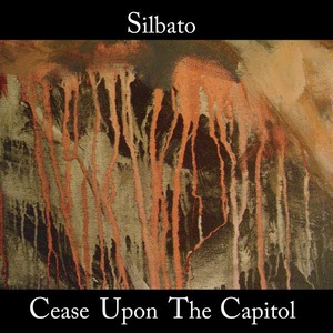Silbato / Cease Upon The Capitol ‎「SPLIT」