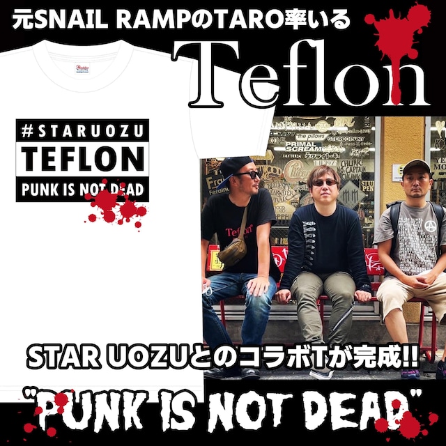 【元SNAIL RAMP】Teflon × STAR UOZU Tシャツ【コラボ】