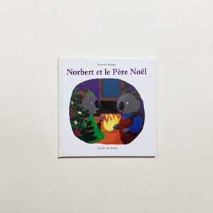 Antoon Krings / Norbert et le père Noël