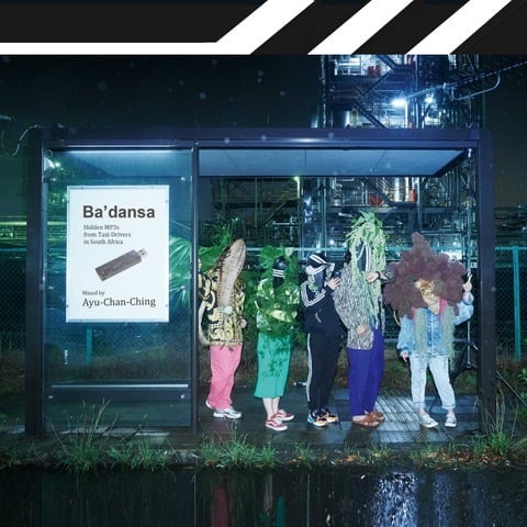 【CD】Ayu-Chan-Ching - Ba'Dansa "Hidden MP3s From Taxi Drivers In South Africa"