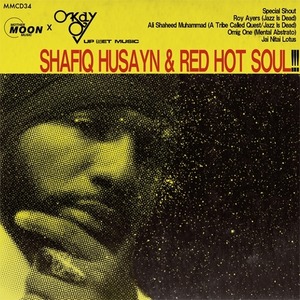 DJ OKAY / SHAFIQ HUSAYN & RED HOT SOUL