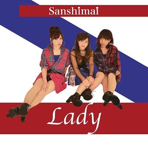 Lady /  三姿舞