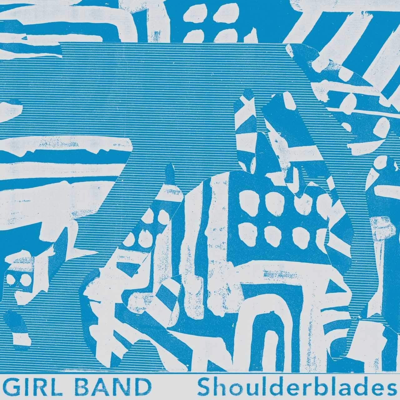 Girl Band / Shoulderblades（750 Ltd 12inch Single）