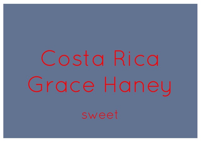 Costa Rica Grace Haney  200g
