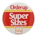 マクドナルド 缶バッジ  ORDER UP SUPER SIZES