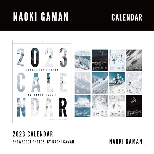 2023 CALENDAR SNOWSCOOT PHOTOS  BY NAOKI GAMAN