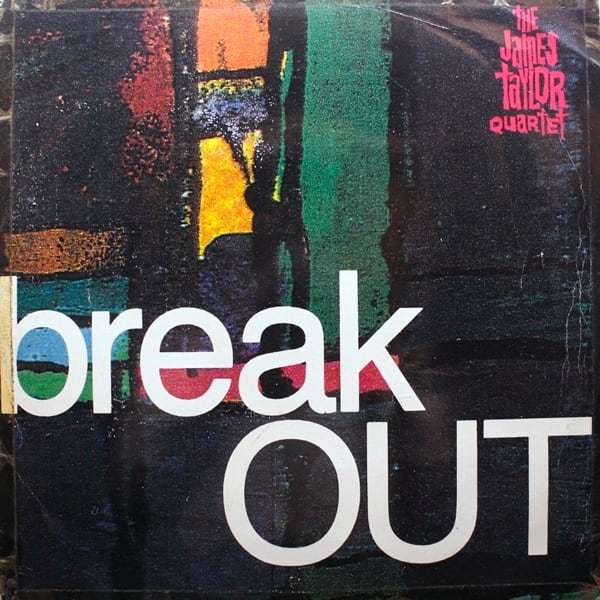 The James Taylor Quartet / Break Out [URBX 38, 889 263-1] - 画像1