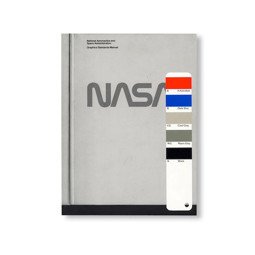 NASA, GRAPHICS STANDARDS MANUAL [REPRINTED EDITION]