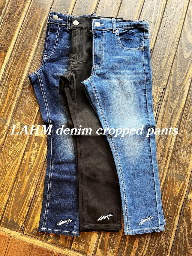 【入荷しました】LAHM DENIM cropped pants / デニムクロップドパンツ