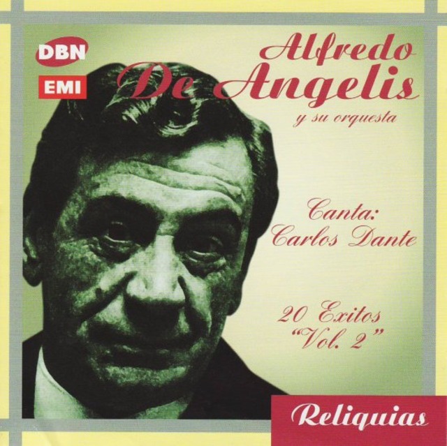 アルフレド・デ・アンジェリス『C・ダンテとのヒット20曲集  VOL.2』｜ALFREDO DE ANGELIS『20 EXITOS CON CARLOS DANTE VOL.2』（DE-47389023）_QTAR_