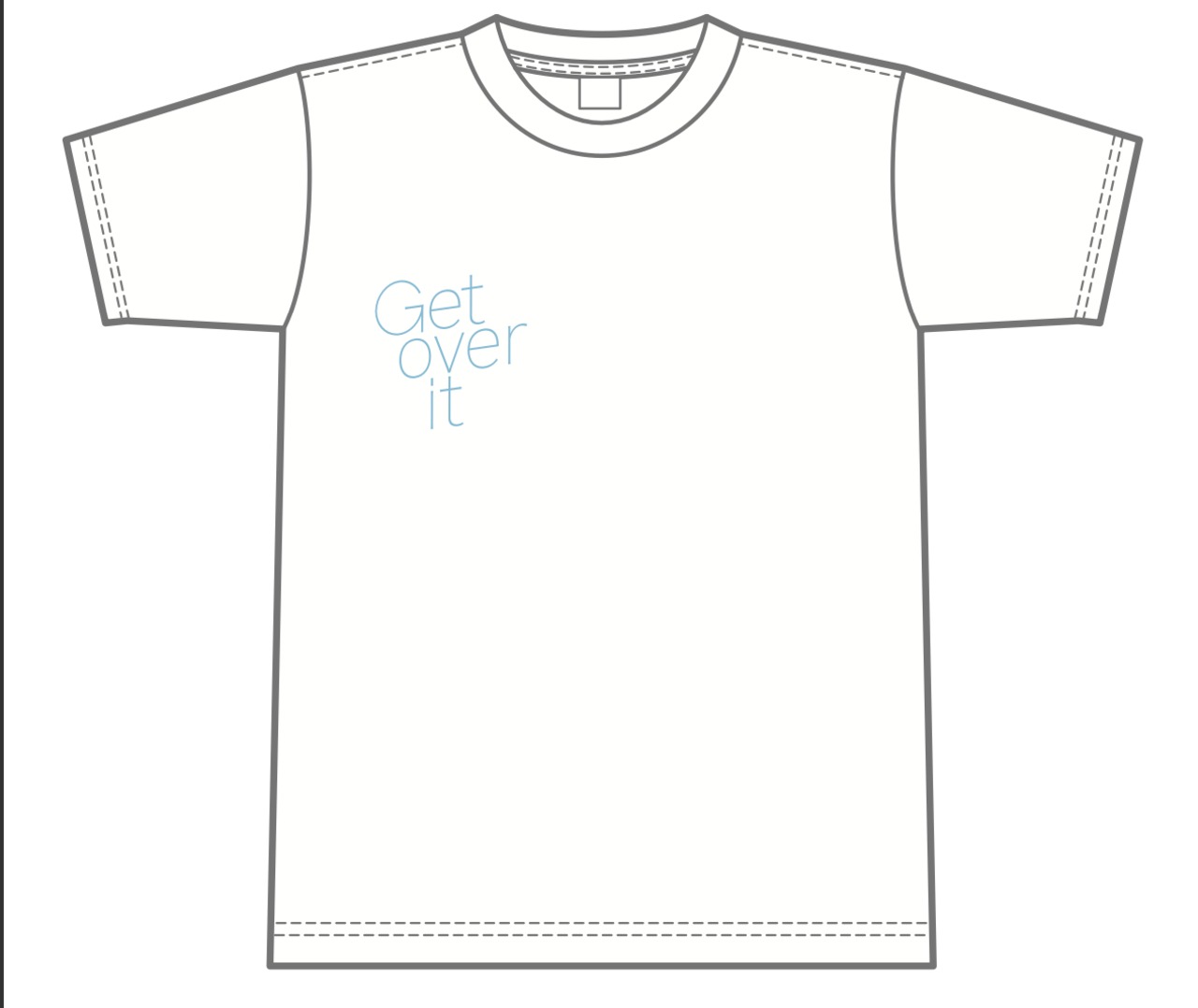 Get over it Tシャツ