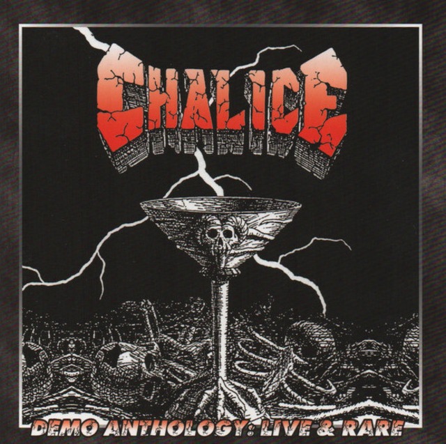 CHALICE "Demo Anthology: Live & Rare" (輸入盤)